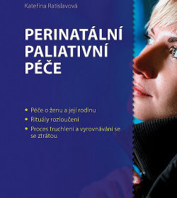 Kateřina Ratislavová – Perinatální paliativní péče