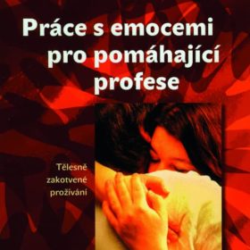 Karel Hájek – Práce s emocemi pro pomáhající profese