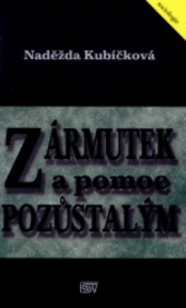 Naděžda Kubíčková – Zármutek a pomoc pozůstalým