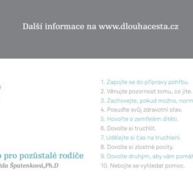 Dlouhá cesta, Naděžda Špatenková – Desatero pro pozůstalé rodiče