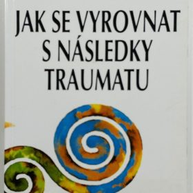 Key Marie Porterfield – Jak se vyrovnat s následky traumatu