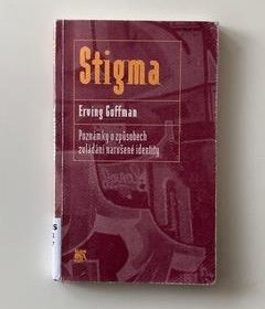 Erving Goffman – Stigma