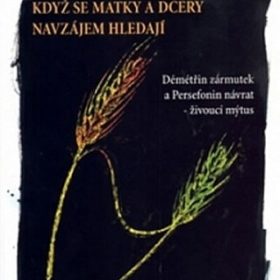 Ingrid Riedel – Když se matky a dcery navzájem hledají