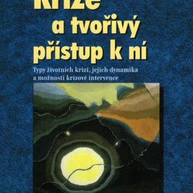 Verena Kast – Krize a tvořivý přístup k ní